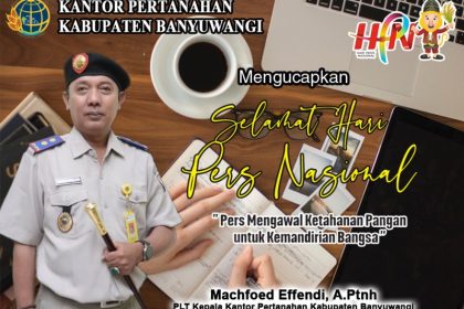 Kepala Kantor Pertanahan Kabupaten Banyuwangi, Machfoed Effendi, S. SiT, M.M